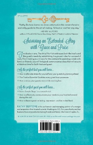 The Art of the Visit: Being the Perfect Host/Becoming the Perfect Guest