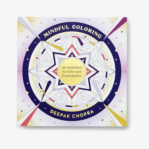 Mindful Coloring: 45 Mantras to Color and Contemplate: A Mindfulness Coloring Book