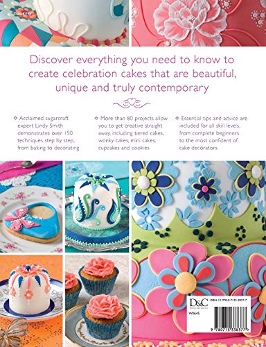 The Contemporary Cake Decorating Bible: Over 150 techniques and 80 stunning projects