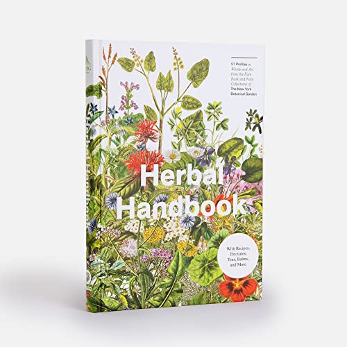 Herbal Handbook: 51 Profiles in Words and Art from the Rare Book and Folio Collections of the New York Botanical Garden