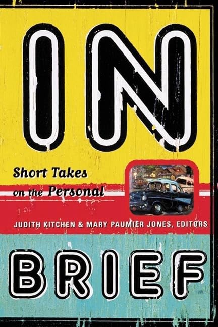 In Brief: Short Takes on the Personal