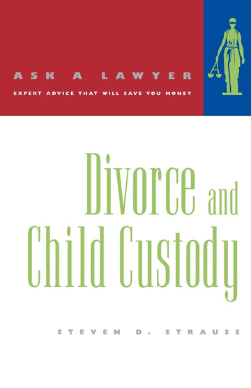 Divorce and Child Custody (Ask a Lawyer)