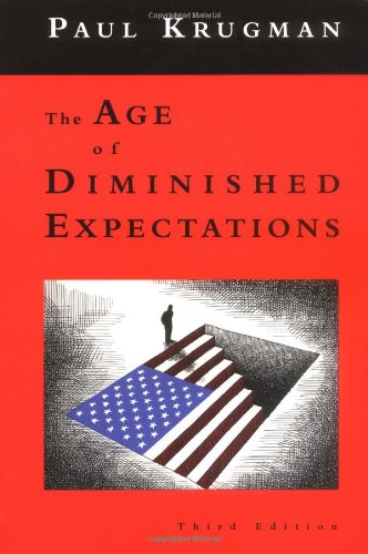 The Age of Diminished Expectations, Third Edition: U.S. Economic Policy in the 1990s