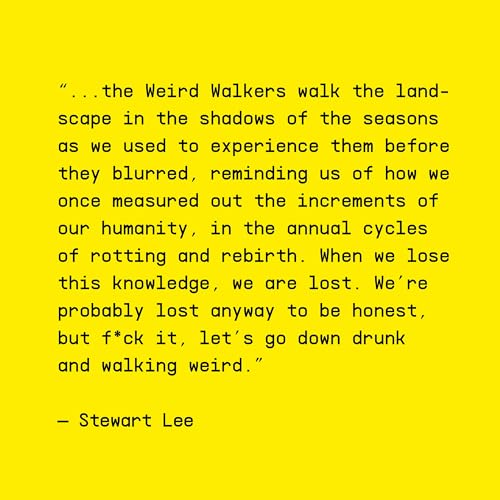Weird Walk: Wanderings and Wonderings through the British Ritual Year