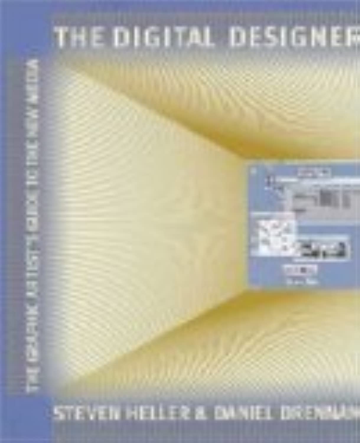 The Digital Designer: The Graphic Artist's Guide to the New Media