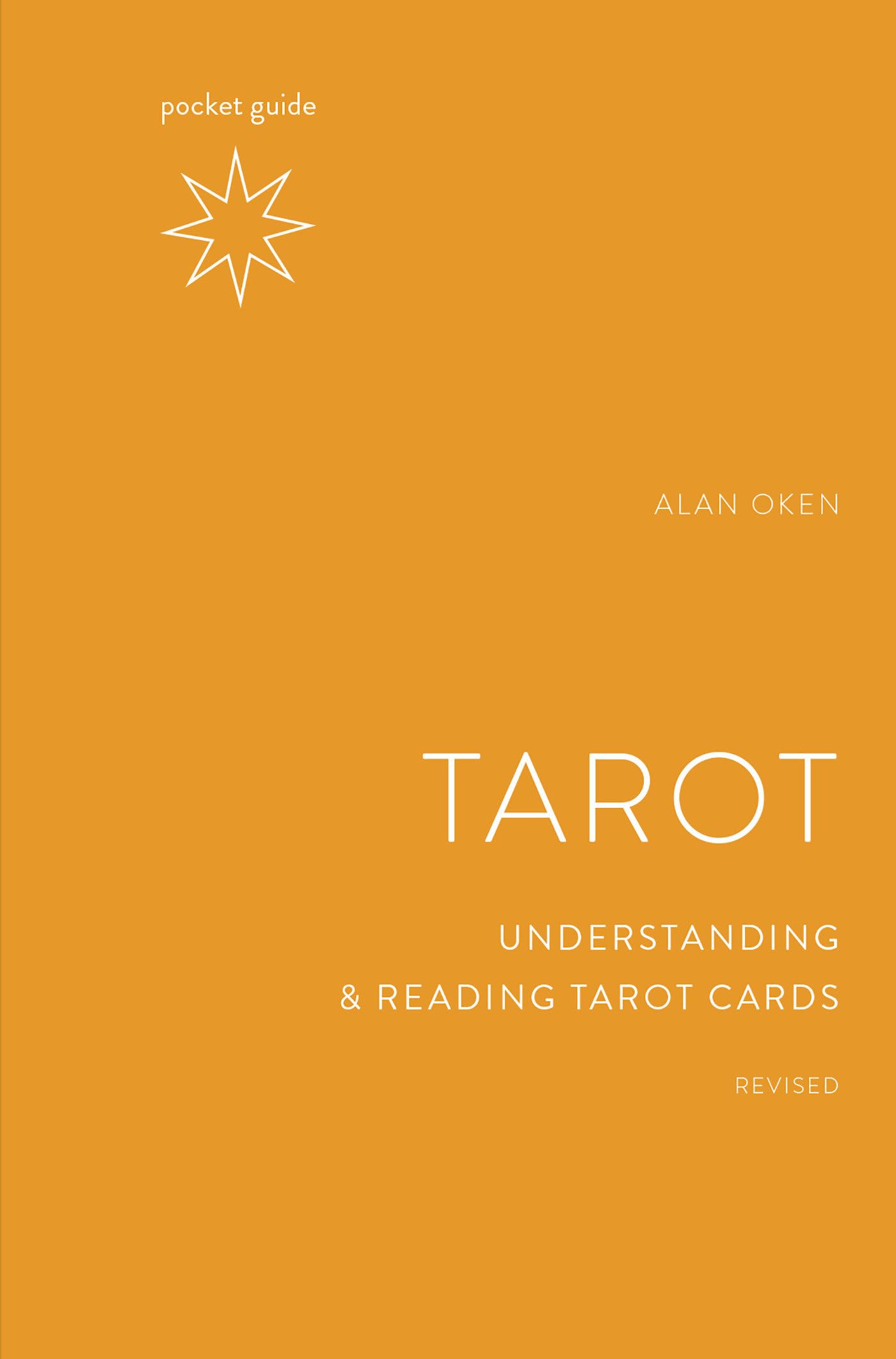Pocket Guide to the Tarot, Revised: Understanding and Reading Tarot Cards (The Mindful Living Guides)