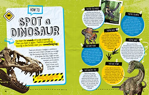 How to Survive in the Age of Dinosaurs: A Handy Guide to Dodging Deadly Predators, Riding Out Mega-Monsoons, and Escaping Other Perils of the Prehistoric
