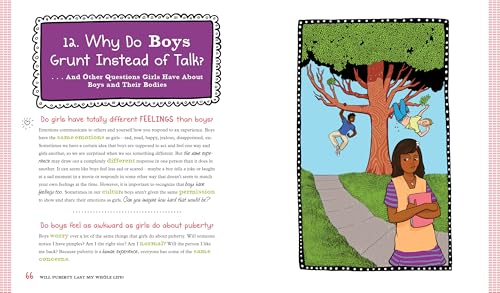 Will Puberty Last My Whole Life?: REAL Answers to REAL Questions from Preteens About Body Changes, Sex, and Other Growing-Up Stuff