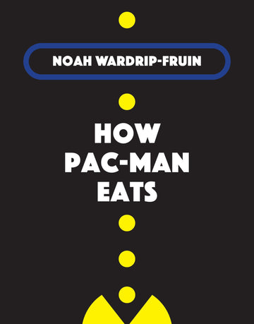 How Pac-Man Eats (Software Studies)