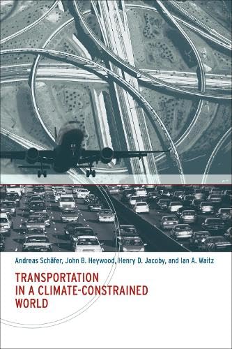 Transportation in a Climate-Constrained World (Mit Press)