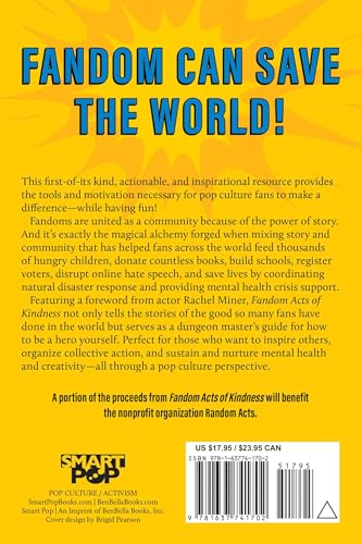 Fandom Acts of Kindness: A Heroic Guide to Activism, Advocacy, and Doing Chaotic Good