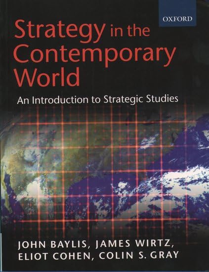 Strategy in the Contemporary World: An Introduction to Strategic Studies