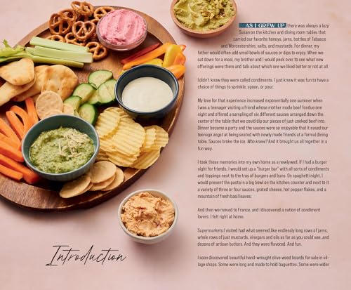 Sauce Up Your Boards: More Than 250 Recipes for Condiments, Dips, Jams & Spreads