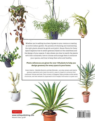 House Plants for Every Space: A Concise Guide to Selecting, Designing and Maintaining Plants in Any Indoor Space