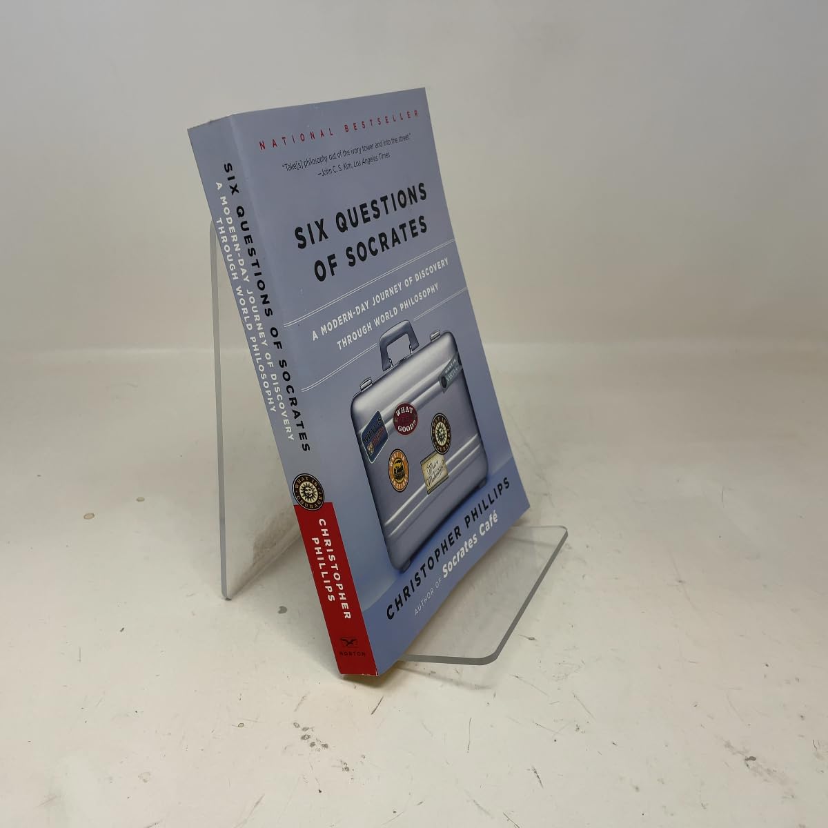 Six Questions of Socrates: A Modern-Day Journey of Discovery through World Philosophy