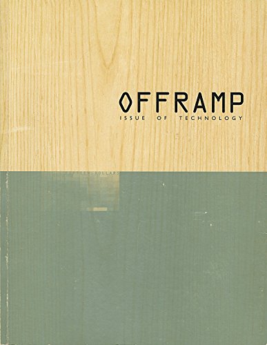 Offramp: Issue of Technology [ Volume 1, Number 4 ]