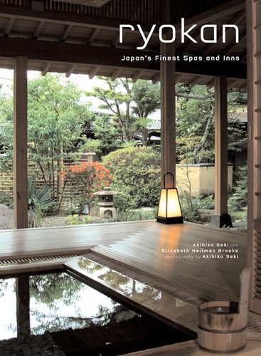 Ryokan?Japan’s Finest Spas and Inns