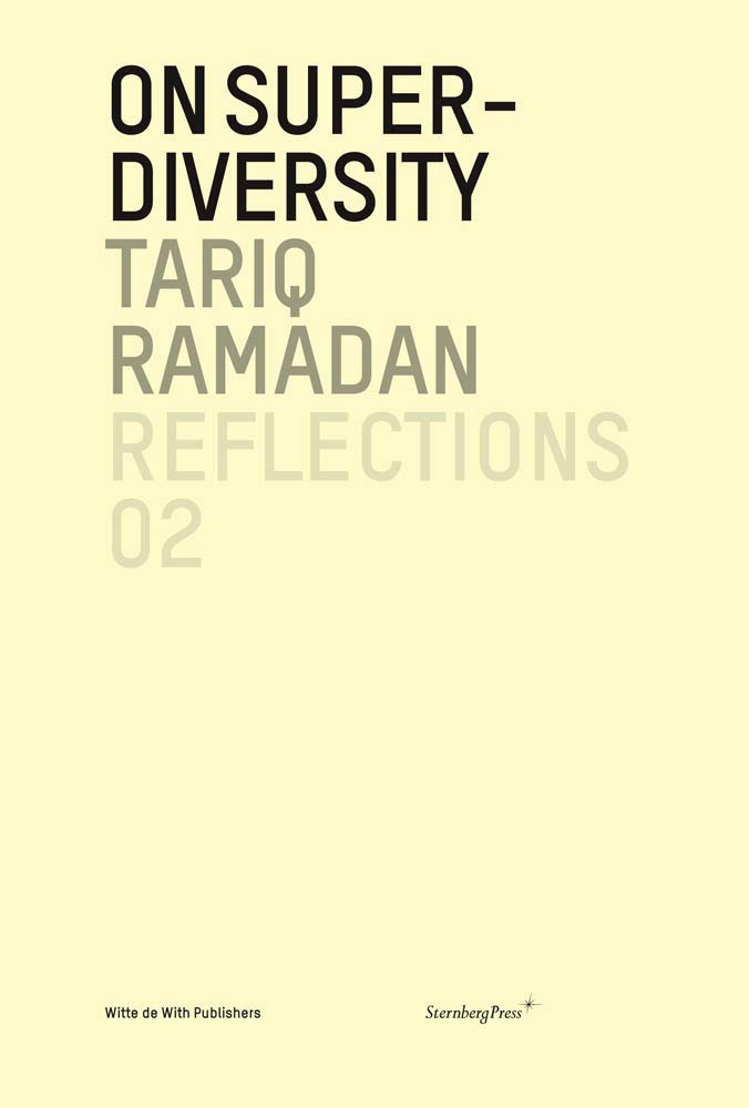 On Super-Diversity (English, Dutch and Arabic Edition)