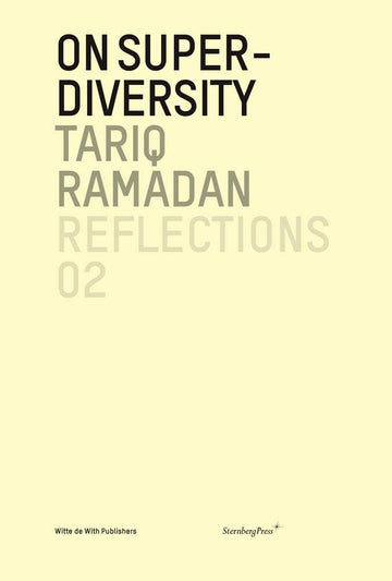 On Super-Diversity (English, Dutch and Arabic Edition)