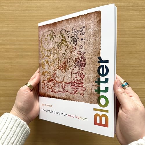 Blotter: The Untold Story of an Acid Medium