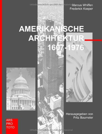 Amerikanische Architektur 1607-1976