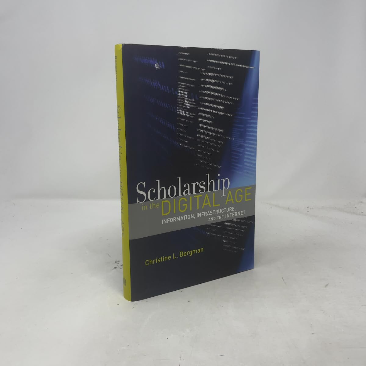 Scholarship in the Digital Age: Information, Infrastructure, and the Internet