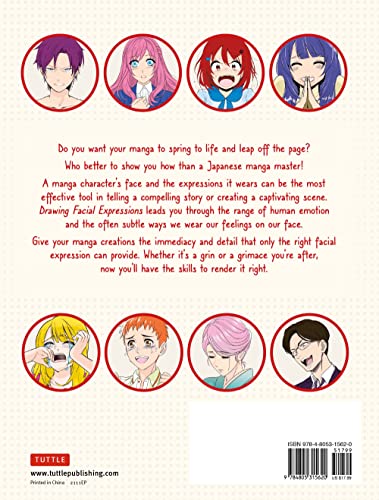 How to Create Manga: Drawing Facial Expressions: The Ultimate Bible for Beginning Artists (With Over 1,250 Illustrations) (How to Create Manga Guides)