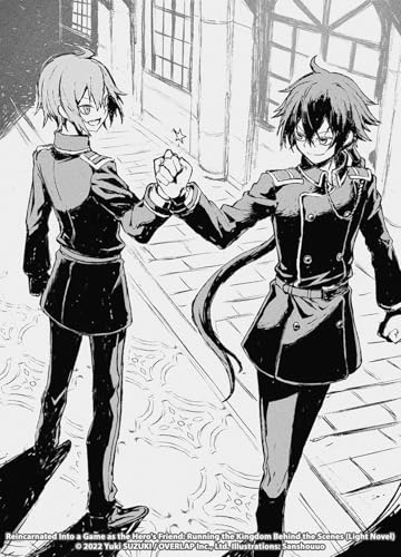 Reincarnated Into a Game as the Hero's Friend: Running the Kingdom Behind the Scenes (Light Novel) Vol. 1