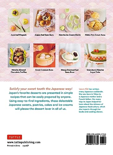 Sweet and Easy Japanese Desserts: Matcha, Mochi and More! A Complete Guide to Recipes, Ingredients and Techniques
