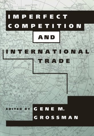Imperfect Competition and International Trade (Readings in Economics) (Mit Press Readings in Economics)