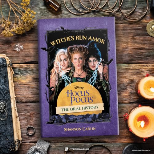 Witches Run Amok: The Oral History of Disney's Hocus Pocus