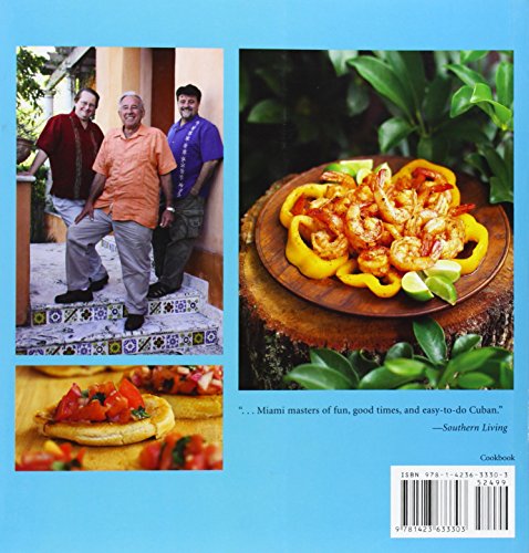 Three Guys from Miami Celebrate Cuban (pb): 100 Great Recipes for Cuban Entertaining