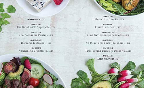 Quick Keto Meals in 30 Minutes or Less: 100 Easy Prep-and-Cook Low-Carb Recipes for Maximum Weight Loss and Improved Health (Volume 3) (Keto for Your Life, 3)