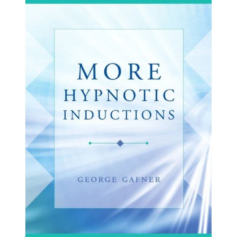More Hypnotic Inductions (Norton Professional Books (Hardcover))