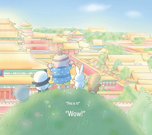 This is the Greatest Place!: The Forbidden City and the World of Small Animals (We All Live in the Forbidden City)