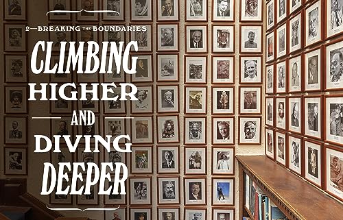 The Explorers Club: A Visual Journey Through the Past, Present, and Future of Exploration