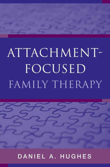 Attachment : Focused Family Therapy