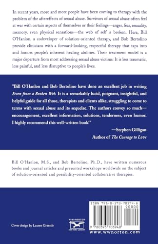 Even From A Broken Web: Brief, Respectful Solution-Oriented Therapy for Sexual Abuse and Trauma