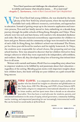 World Class: One Mother's Journey Halfway Around the Globe in Search of the Best Education for Her Children