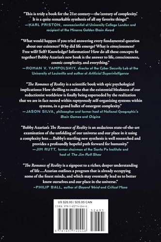 The Romance of Reality: How the Universe Organizes Itself to Create Life, Consciousness, and Cosmic Complexity