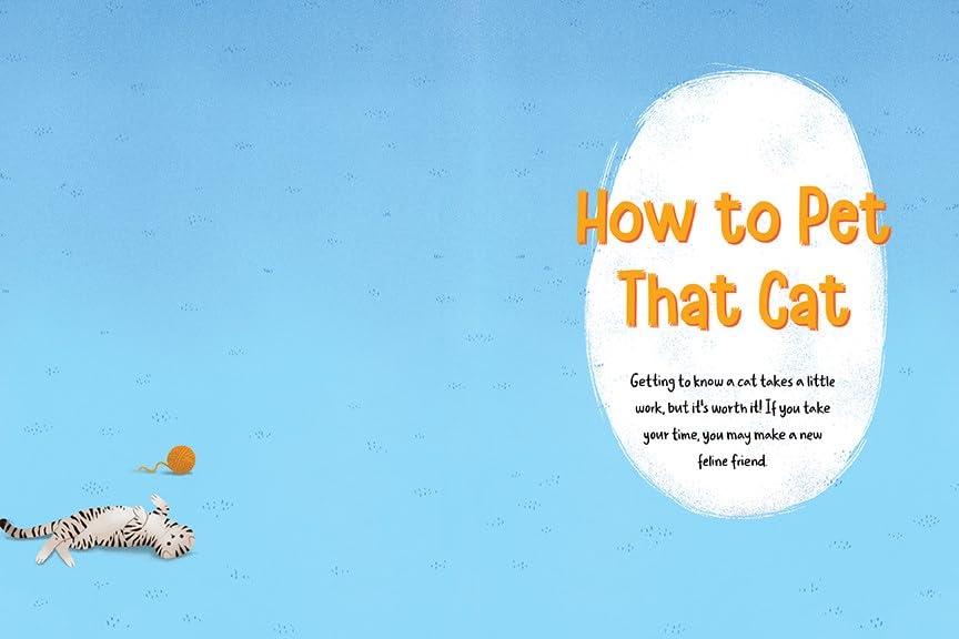 Pet That Cat!: A Handbook for Making Feline Friends