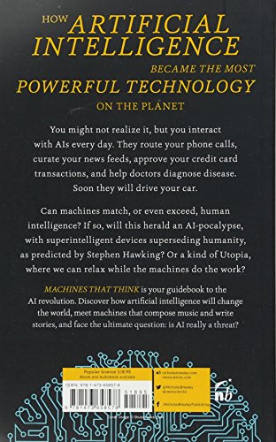 Machines that Think: Everything you need to know about the coming age of artificial intelligence (Instant Expert)