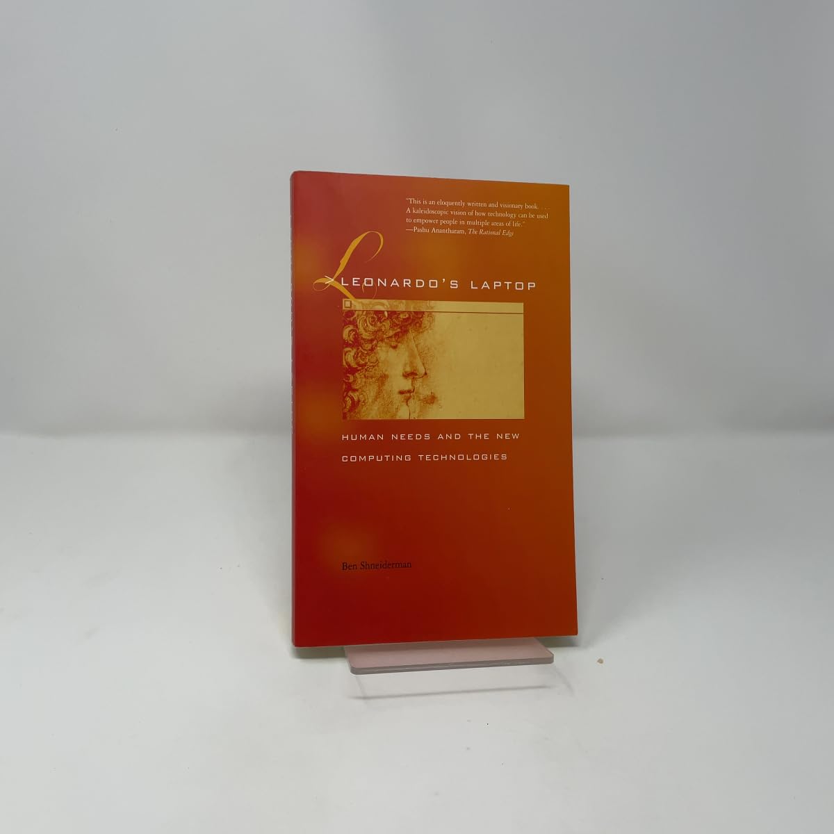 Leonardo's Laptop: Human Needs and the New Computing Technologies (Mit Press)