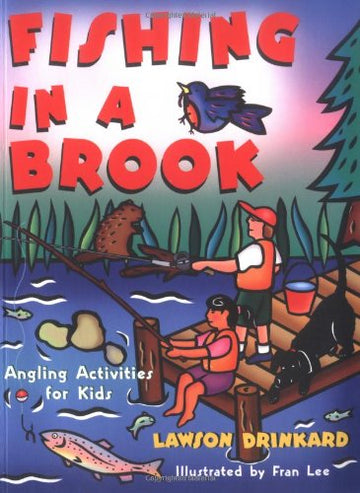 Fishing In A Brook: Angling Activities for Kids (Acitvities for Kids)