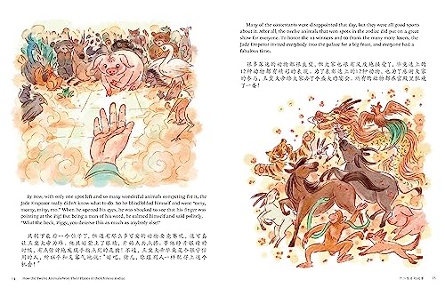 The Twelve Animals of the Chinese Zodiac: Traditional Fables in Chinese and English - A Bilingual Storybook for Kids (Free Online Audio Recordings)