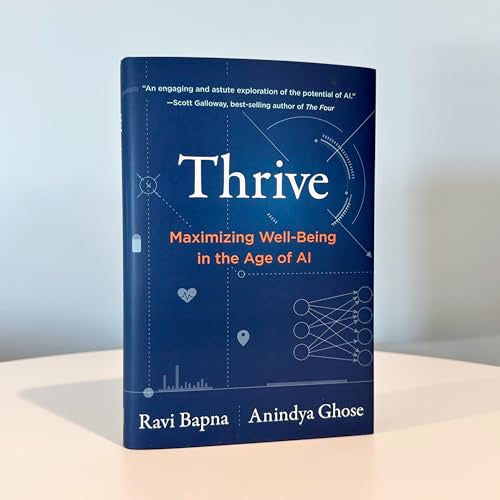 Thrive: Maximizing Well-Being in the Age of AI