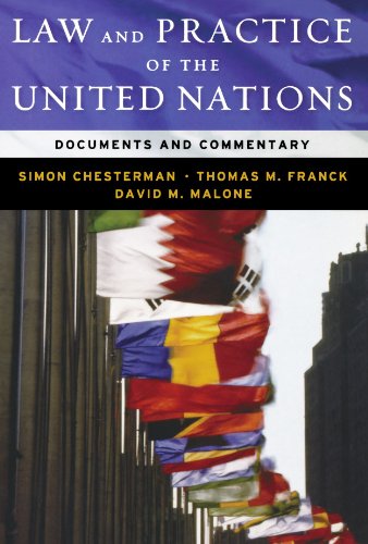 Law and Practice of the United Nations: Documents and Commentary