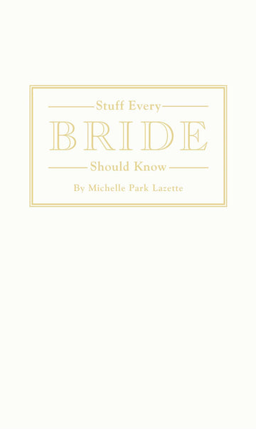 Stuff Every Bride Should Know (Stuff You Should Know)
