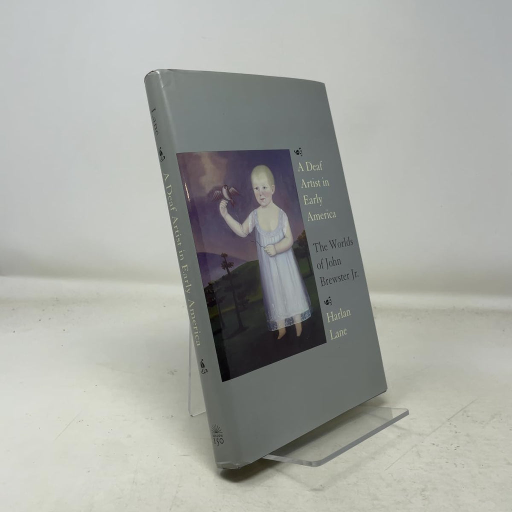 A Deaf Artist in Early America: The Worlds of John Brewster Jr.