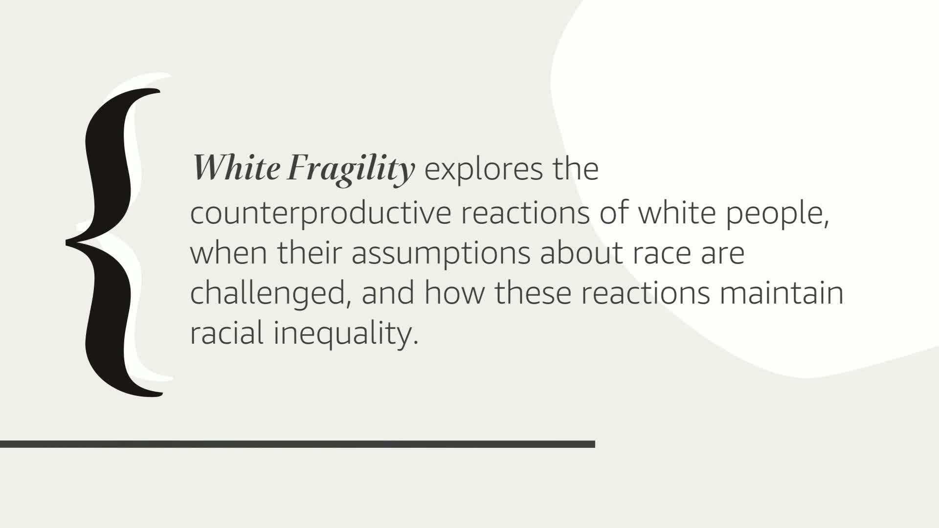 White Fragility: Why It's So Hard for White People to Talk About Racism